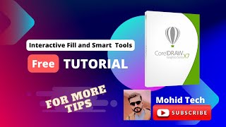 Corel DRAW X7- Interactive Fill and Smart Fill Tools