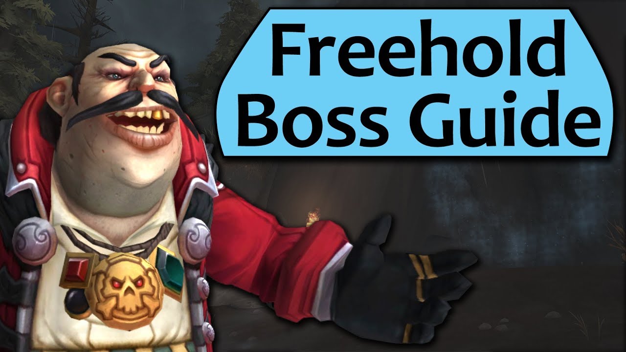 Freehold Dungeon Guide Heroic and Mythic Freehold Boss Guides YouTube