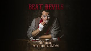 Beat Devils - No Circus Without a Clown bg