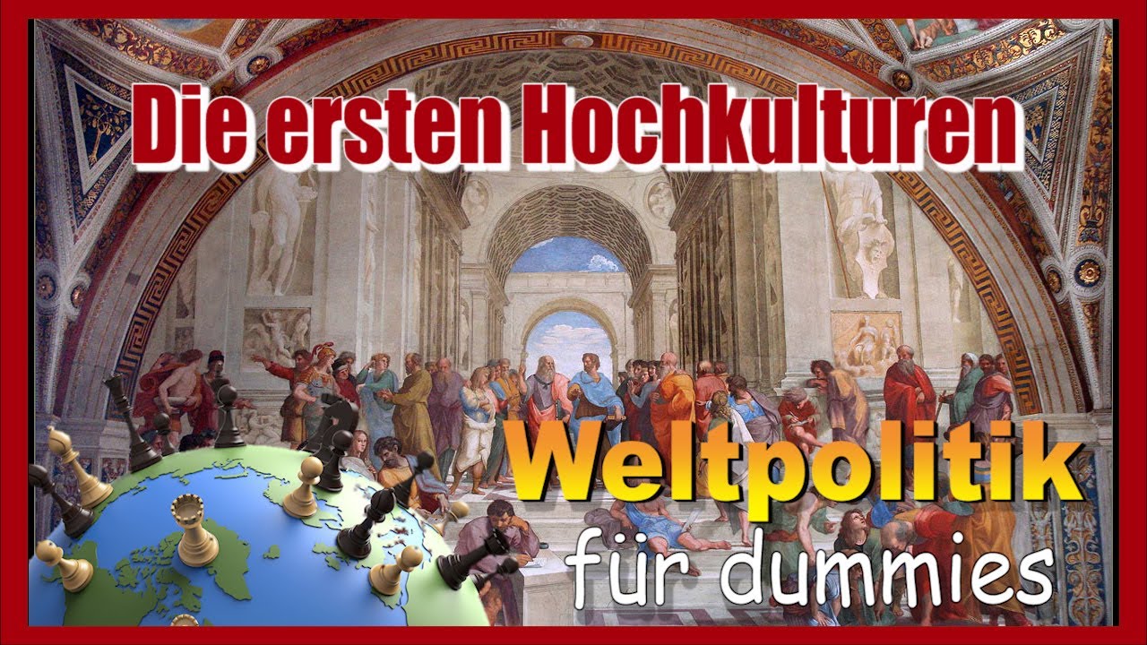Geopolitik erklärt - Die ersten Hochkulturen (#1 Episode #1) 