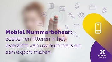 Mobiel Nummerbeheer: zoeken en filteren in het overzicht van uw nummers en een export maken