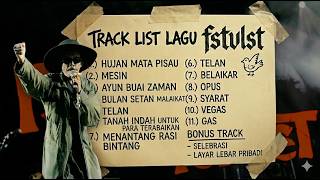 Playlist -  FSTVLST {opus ,Gas ,,Syarat)