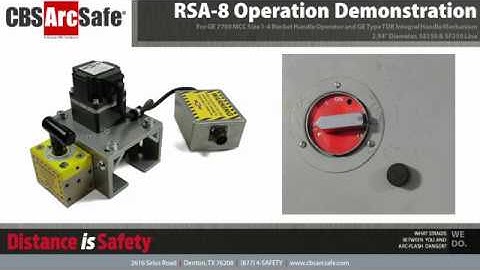 CBS ArcSafe® RSA-8 Operation Demonstration- GE 7700 MCC (Size 1-4)