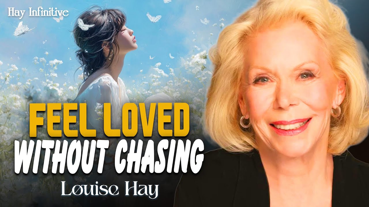 Louise Hay: I Open My Heart and Sing the Joys of Love | Feel Loved Without Chasing