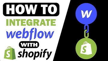 How To Integrate Shopify with Webflow (Step By Step)