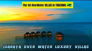 ISARAYA LUXURY OVER WATER VILLAS | KONOKONO RESORT, ZANZIBAR TANZANIA 2022