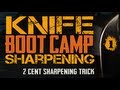 Easily Sharpen Any Knife - Two Cent Sharpening Trick - Knife Sharpening Boot Camp #1
