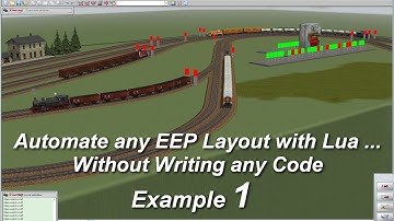 EEP LUA 01 - Automatic Train Control on Any Layout Without Writing Code