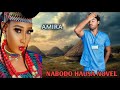 AMIRA PART 9 Hausa Novel Audio AMIRA PART 9 Hausa Novel Audio