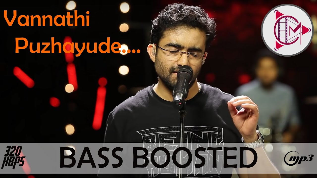 Vannathi Puzhayude Unplugged  Bass Boosted Version   Kappa Music Mojo  CM Bass 320 Kbps