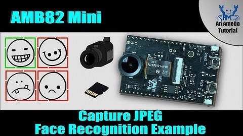 AMB82 Mini - Capture JPEG Face Recognition example