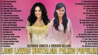 Betharia Sonata & Meriam Bellina Full Album - Lagu Lawas Nostalgia 80an 90an Terbaik & Terpopule