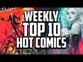 Hot Top 10 Comic Books On The Rise - DEC (Week 1) 2018