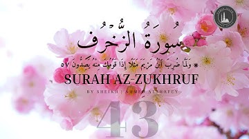 Surat Al Zukhruf 43| Ahmed Alshafey أحمد الشافعي من سورة الزخرف