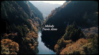 Travis Atreo - Melody (Official Lyric Video)
