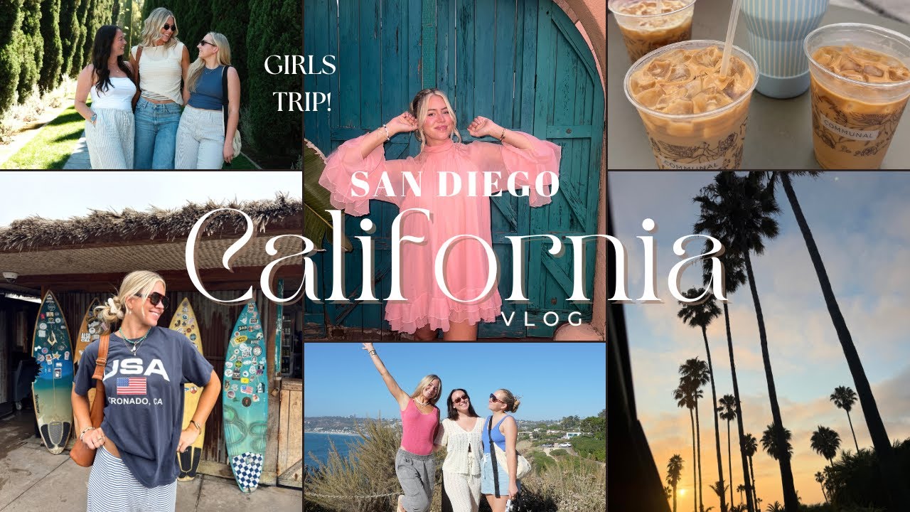 SAN DIEGO VLOG: Girls Trip to San Diego & LA + Best Places to Visit in Southern California!
