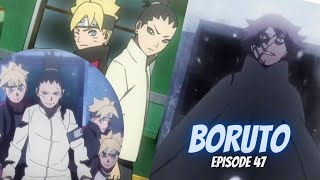 Sosok yang Kuinginkan | Episode 47 | #boruto #narutonnextgeneration #borutoepisode #annoyingfire