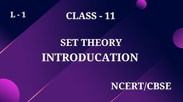 Class - 11 | Math Chapter 1 (SETS) | Introduction and Representation | Concept | NCERT | CBSE