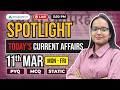 11th mar: Current Affairs Today | RBI Grade B 2026 | Spotlight | SEBI | NABARD | Anuj Jindal
