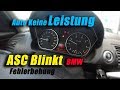 BMW 1er ASC DTC Anzeige blinkt! keine Leistung? ... Fehlerbehebung e87 e90 e60 ABS