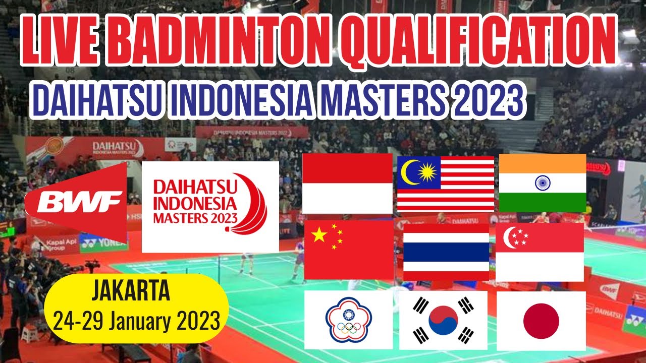 🔴 LIVE SCORE BADMINTON DAIHATSU INDONESIA MASTERS 2023 QUALIFICATION - MATCH 9-10