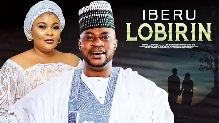 Iberu Lobirin - Latest Yoruba Movies Starring Odunlade Adekola | Ireti Osayemi | Wunmi Ajiboye