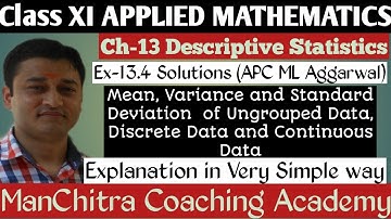 Ex-13.4 Solutions• Mean Variance & Standard Deviation•APC ML Aggarwal• Class XI Applied Maths•