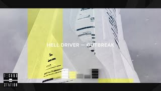 Hell Driver - Outbreak | Techno Station