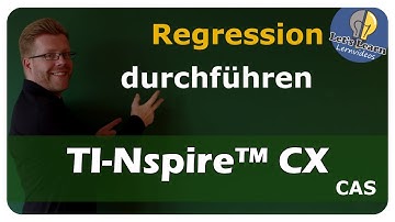 TI-Nspire™ CX CAS - Regression - einfach und anschaulich erklärt