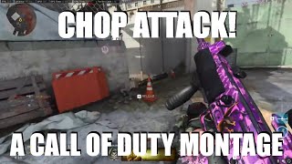 Chop ATTACK! (A Call of Duty Montage!) by A Doomed Space Marine 15 views 3 years ago 5 minutes, 11 seconds