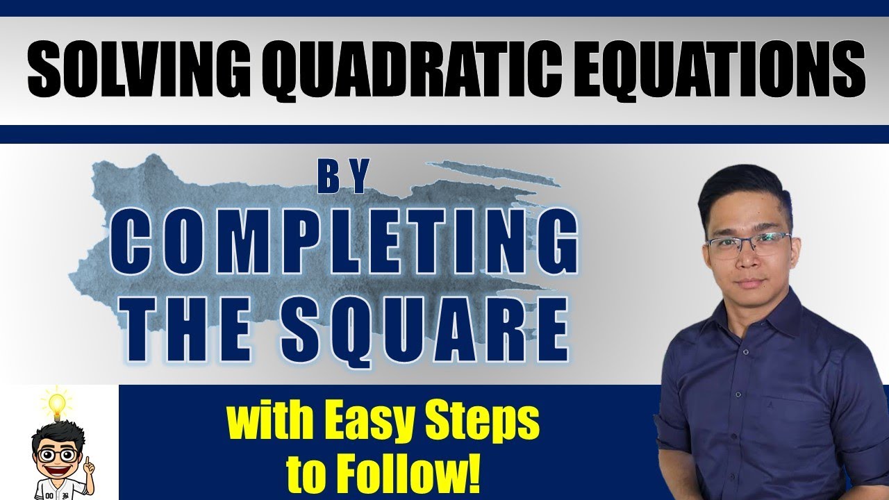 Solving Quadratic Equations by Completing the Square - YouTube