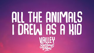Video-Miniaturansicht von „Valley - All the Animals I Drew as a Kid (Lyrics)“