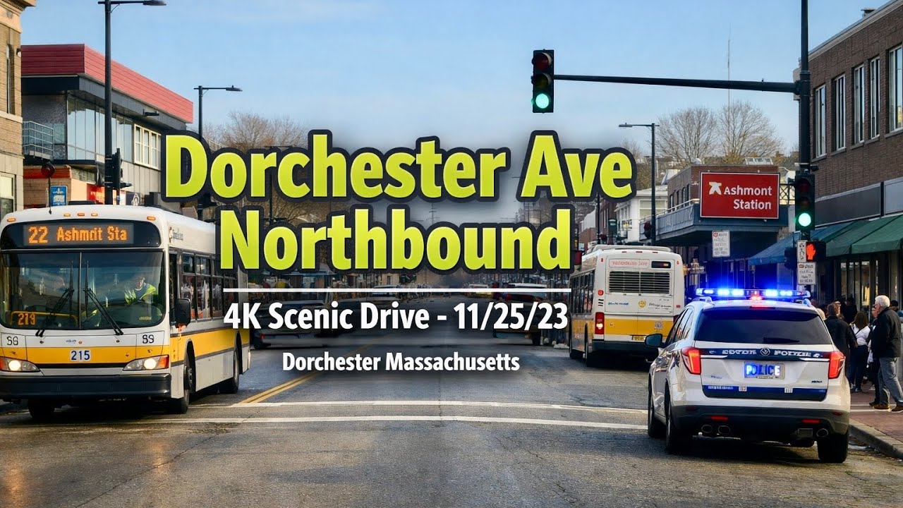 🚘 Dorchester Ave Northbound | 4K Scenic Drive - 11/25/23 | Dorchester Massachusetts 