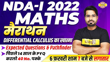 NDA-1 2022 Maths Marathon | NDA Maths Deffrential Calculus |NDA Maths Last 14 Years PYQ By Tahir Sir