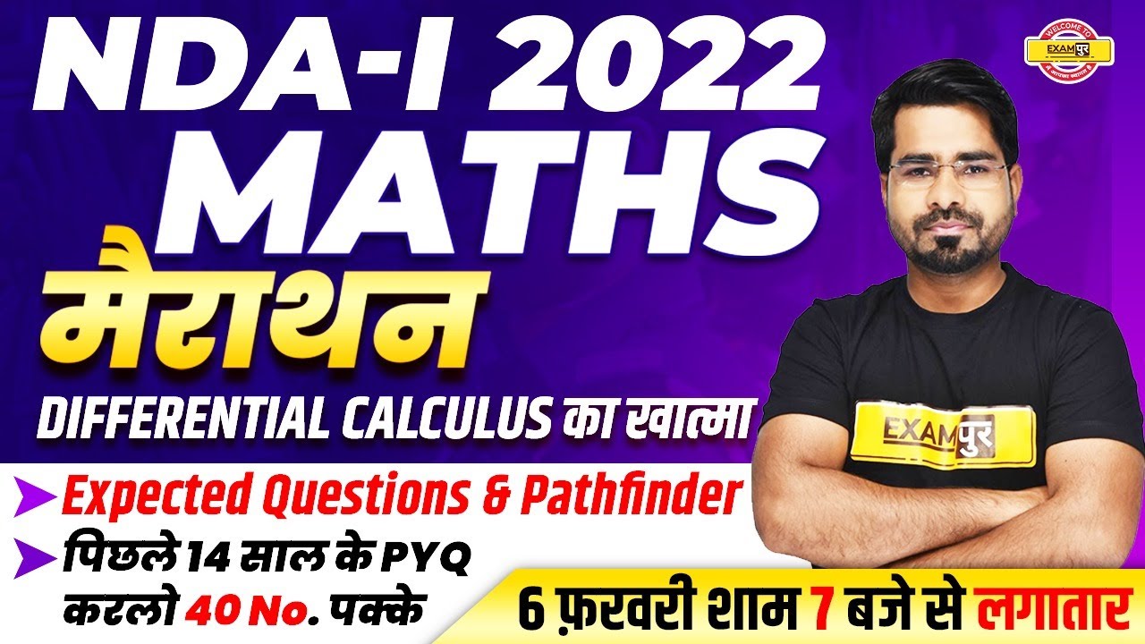 NDA-1 2022 Maths Marathon | NDA Maths Deffrential Calculus |NDA Maths Last 14 Years PYQ By Tahir Sir