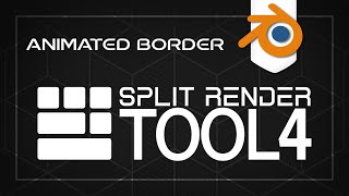 Split RenderTool 4 Tutorial - Animated Border Net Worth