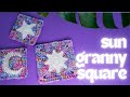 How to crochet a sun granny square part of a set with a moon and star