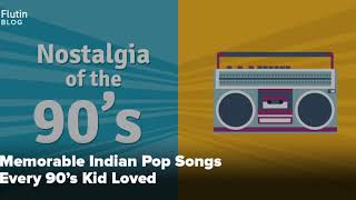 Pop Songs Hindi 90S | Popnable