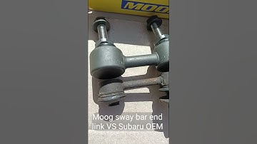 MOOG Sway Bar End LInk VS Subaru OEM @MOOGproblemsolver