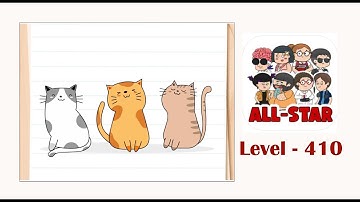 Brain test all star level 410 Tap on the cat on the right.