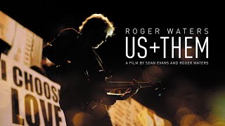 ANOTHER BRICK IN THE WALL, PART 2 - ROGER WATERS - US + THEM