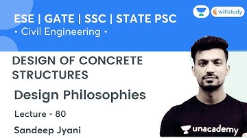 Design Philosophies | Design of Concrete Structure | Civil Engg. | SSC, GATE & ESE | Sandeep Sir