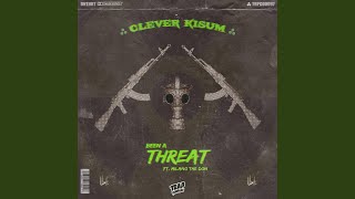 Been a Threat (feat. Milano the Don)