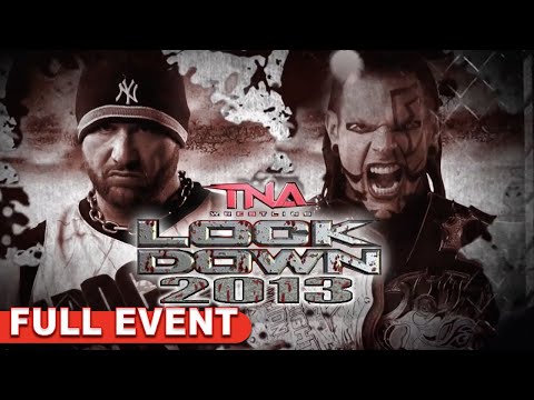 Lockdown 2013 | FULL PPV | Heavyweight Champion Jeff Hardy Faces Bully Ray IN A STEEL CAGE!