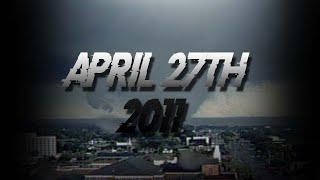(OLD) 360 Tornadoes in 4 Days: The April 2011 Super Outbreak
