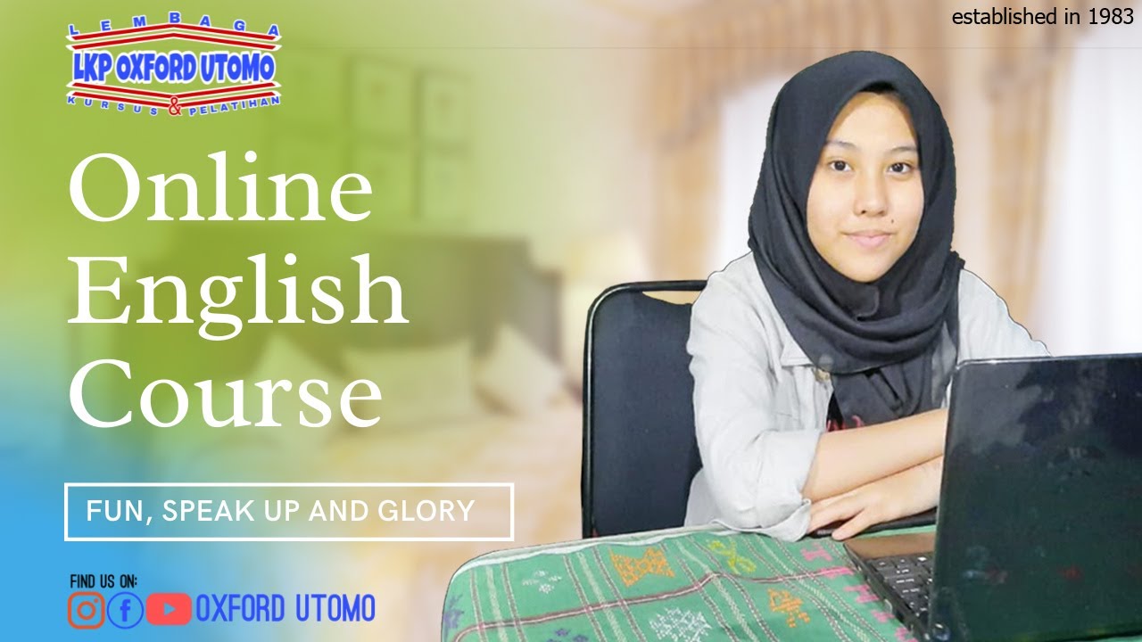 Online English Class, August 2nd, 2021, LKP OXFORD UTOMO ...