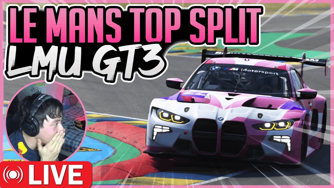 From Hero to Zero stream... - GT3 Le Mans & Spa - TOP SPLIT - Le Mans Ultimate