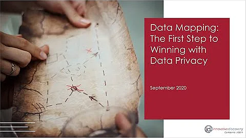 Data Mapping  The First Step to Winning with Data Privacy