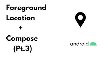 Foreground Location : MVI Compose Weather App Pt.3