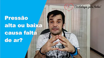 Porque pressão alta causa falta de ar?